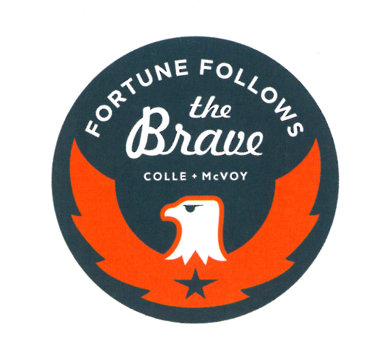 fortune follows the brave